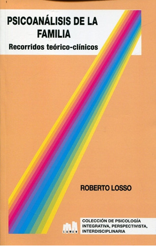 Psicoanalisis De La Familia - Losso, Roberto