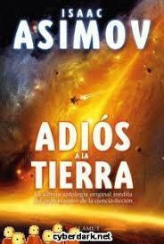 Libro: Adios A La Tierra. Asimov,isaac. Alamut