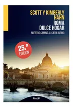 Comprar Libro Roma, Dulce Hogar. Nuestro Camino Al Catolicismo: El