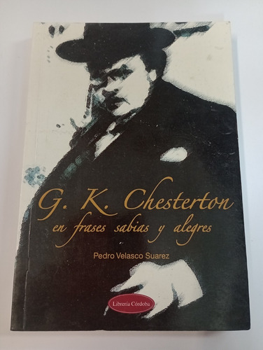 G.k. Chesterton En Frases Sabias Y Alegres - P. V. Suarez