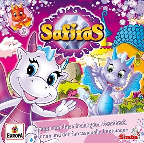 Safiras 003/amaya Und Das Misslungene Geschenk Germany Cd