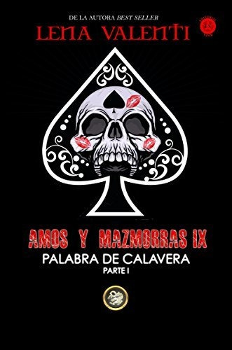 Amos Y Mazmorra Ix: Palabra De Calavera (parte 1) (saga Amos