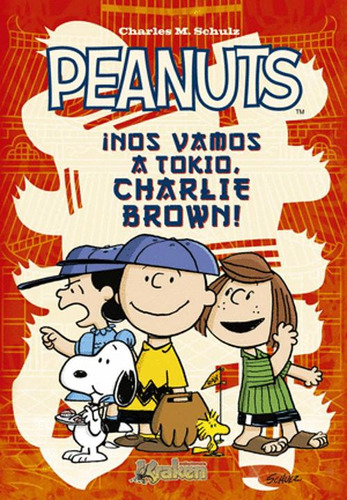 Libro Peanuts. ¡nos Vamos A Tokio, Charlie Brown!