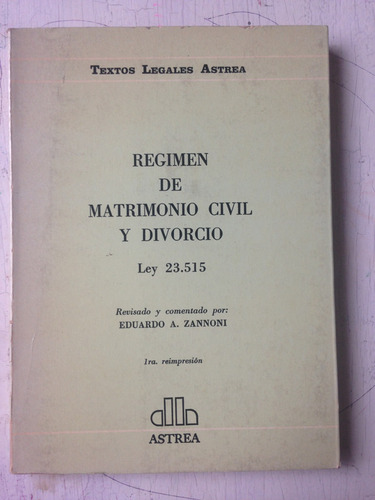 Regimen De Matrimonio Civil Y Divorcio - Ley 23515 Zannoni