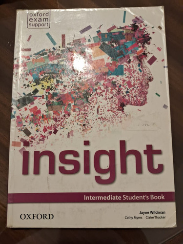 Insight. Intermediate Student´s Book. Oxford.