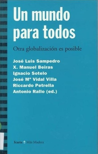 Un Mundo Para Todos - Aa. Vv, De Aa. Vv.. Editorial Icaria En Español