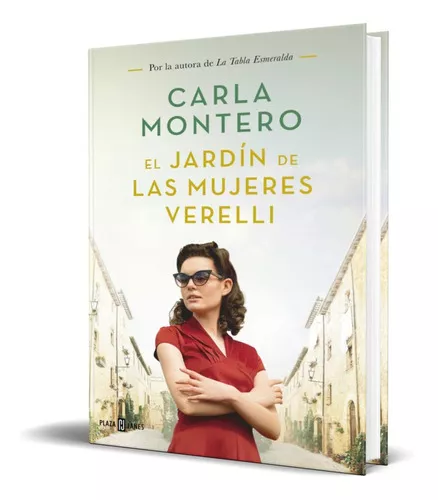 Jardin De Las Mujeres Verelli, De Carla Montero. Editorial Plaza & Janes  Editores, Tapa Dura En Español, 2020