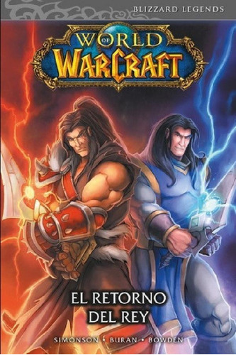 Libro - World Of Warcraft Blizzard Legends 2. El Retorno De