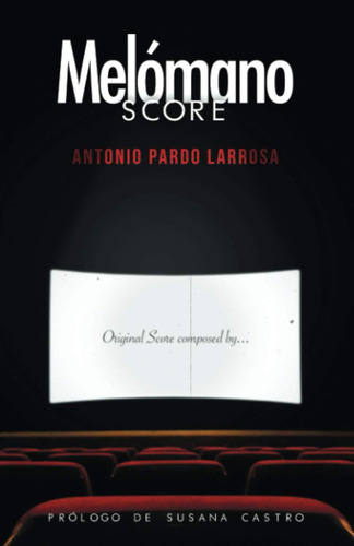 Libro: Melómano Score (spanish Edition)