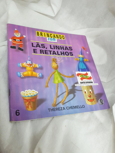 Livro Brincando Com Lãs, Linhas E Retalhos - Thereza Chemello (Usado)