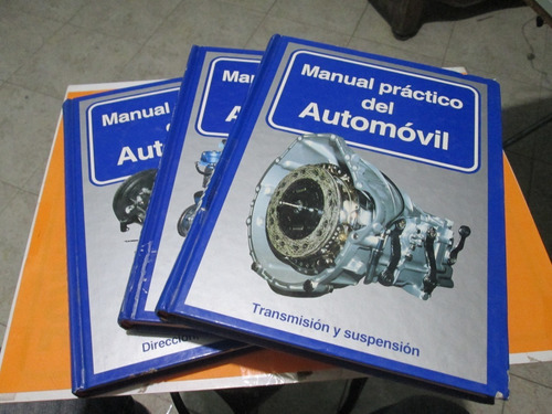 Manual Practico Del Automóvil Tomos 2, 4, 5, Transmisión....