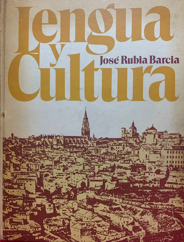 Lengua Y Cultura - José Rubia Barcia