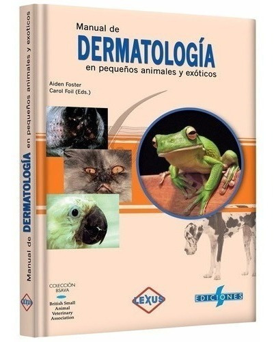 Libro - Manual De Dermatología En Pequeños Animales Y Exótic