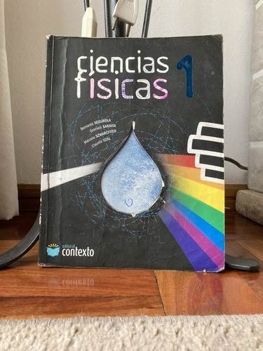 Ciencias Fisicas 1 - Bernarda Segurola - Ed.contexto