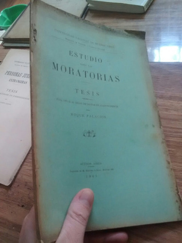 Estudio Sobre Las Moratorias Tesis Palacios 1901