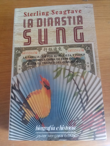 La Dinastia Sung - Sterling Seagrave