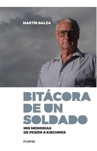 Libro Bitacora De Un Soldado De Martin Balza