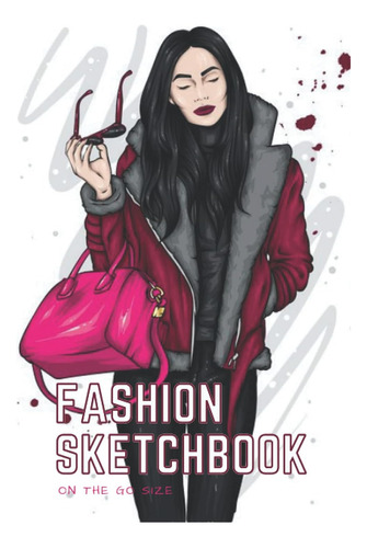 Libro: Fashion Sketchbook: On The Go Size