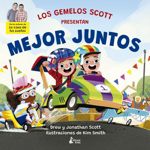 Libro: Mejor Juntos. Scott, Jonathan Y Drew. Kitsune Books