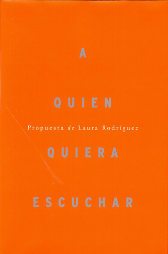 A Quien Quiera Escuchar (nuevo) - Laura Rodríguez