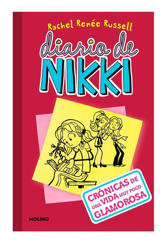 Libro Diario De Nikki: Crónicas De Una Vida Muy Poco Glamor