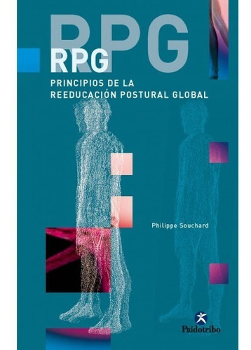 Rpg. Principios De La Reeducación Postural Global