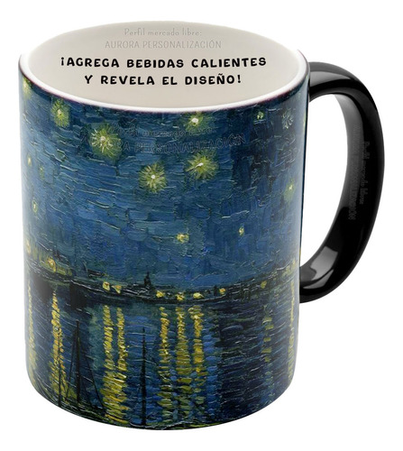 Mug Taza Magico Van Gogh Noche Estrellada Rodano