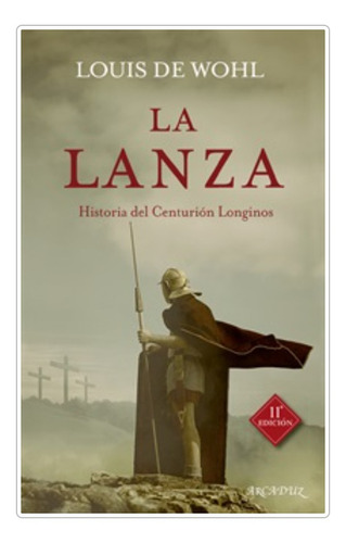 Libro Lanza Historia Del Centurion Longinos