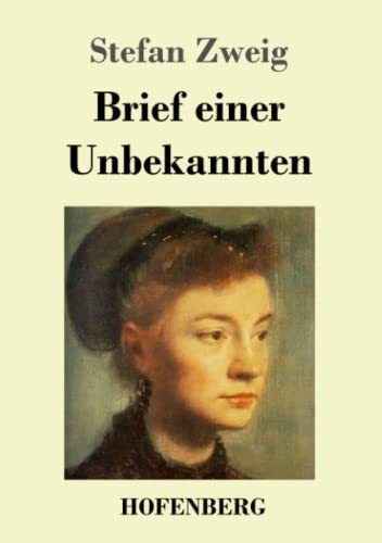 Buch : Brief Einer Unbekannten - Zweig, Stefan