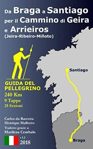 Libro: Da Braga A Santiago Per Il Cammino Di Geira E Arrieir