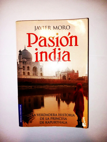 Pasión India - Javier Moro - Booket