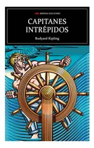 Comprar Capitanes Intrépidos, De Kipling, Rudyard. Editorial Mestas Ediciones, Tapa Blanda, Edición 1 En Español, 2018