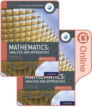 Mathematics: Analysis And Approaches - Sl Level Ib Diploma K