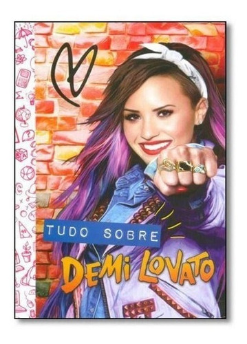 Livro -  Tudo Sobre Demi Lovato