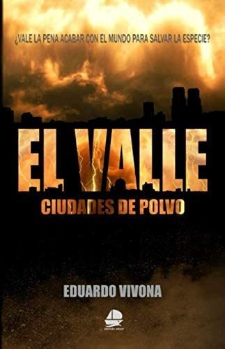 Libro El Valle Ciudades De Polvo (spanish Edition)