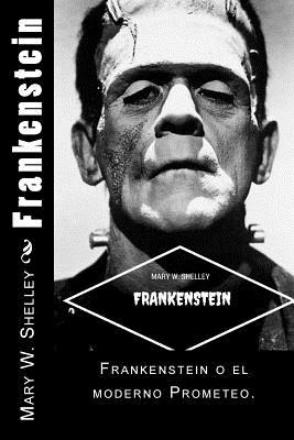 Libro Frankenstein (spanish) Edition - Shelley, Mary W.