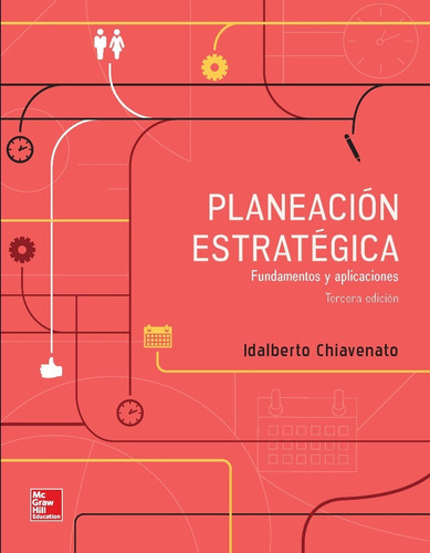 Planeación Estratégica 3° Ed. Idalberto Chiavenato-a. Sapiro