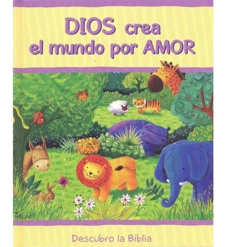 Libro Para Niños Descubro La Biblia: Dios Crea Al Mundo