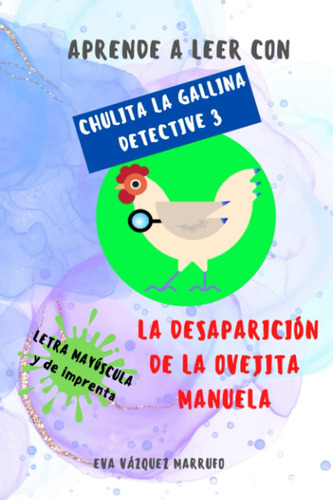 Libro: Aprender A Leer Con Chulita La Gallina Detective 3 - 