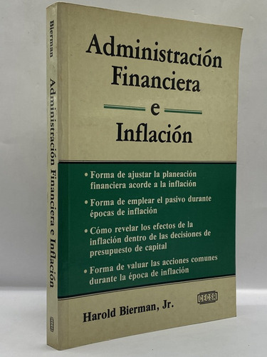 Administración Financiera E Inflación , Harold Bierman, Jr.