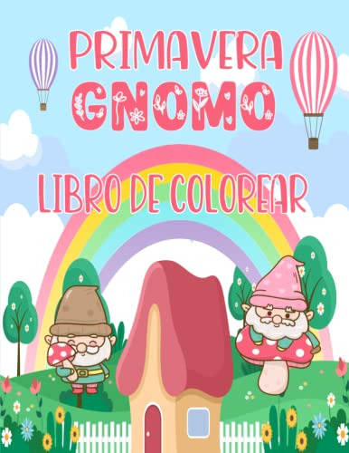 Primavira Gnomo Libro De Colorear: Facil Y Sorprendente Prim