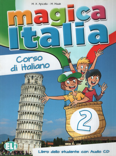 Magica Italia 2 - Libro Dello Studente + Audio Cd