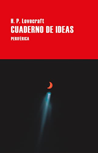 Cuaderno De Ideas - Lovecraft H P 