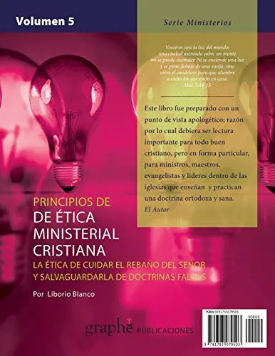 Principios De Ética Ministerial Cristiana: La Ética De Cuid