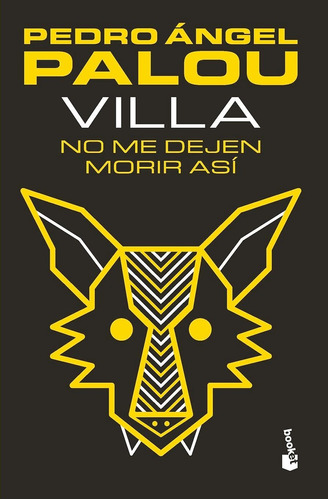 Libro Villa. No Me Dejen Morir Así (spanish Edition) Lbm1