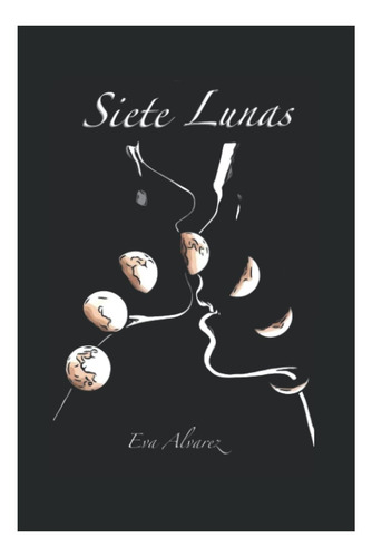 Libro: Siete Lunas (edición En Español)