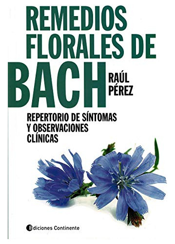 Remedios Florales De Bach Repertorio De Sintomas Y Observaci