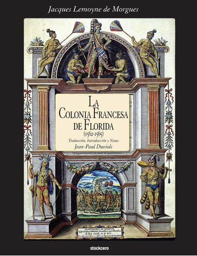 Libro La Colonia Francesa De Florida (spanish Edition) Lhs1