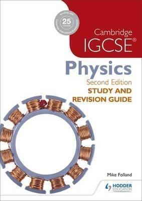 Cambridge Igcse Physics Study And Revision Guide 2nd Edit...