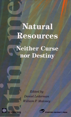 Libro Natural Resources: Neither Curse Nor Destiny - Lede...